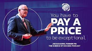 A Simple Technique That Will Make You More Persuasive and Inspiring with Joe Navarro Net Worth