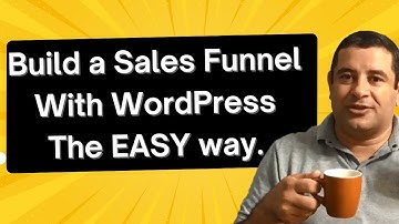 Learn How to Build a Sales Funnel using WordPress