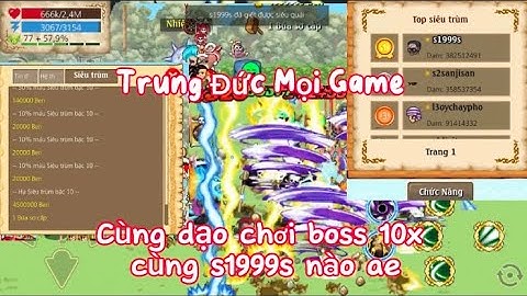 Hải Tặc Tí Hon - Dạo chơi boss 10x cùng em hàng trùm boss sv3 ( s1999s ) ăn cứ gọi là mượt