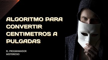 CONVERTIR CENTÍMETROS A PULGADAS EN PSEINT