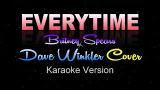 EVERYTIME - Dave Winkler [Cover] (Karaoke / Instrumental)