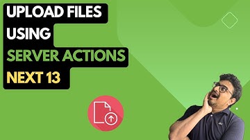 Upload Files NextJs Server Actions