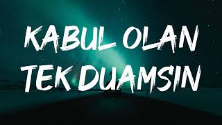 Shawty - Kabul Olan Tek Duamsın (Lyrics)