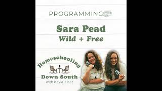 Sarah Pead Wild + Free