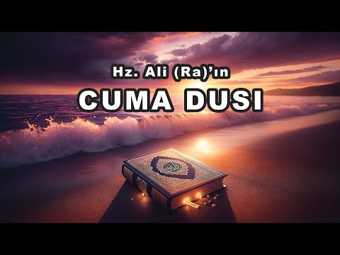 Hz. Ali'nin Cuma Günleri İçin Okuduğu Özel Dua #kuran #cuma #dua #ayetelkursi