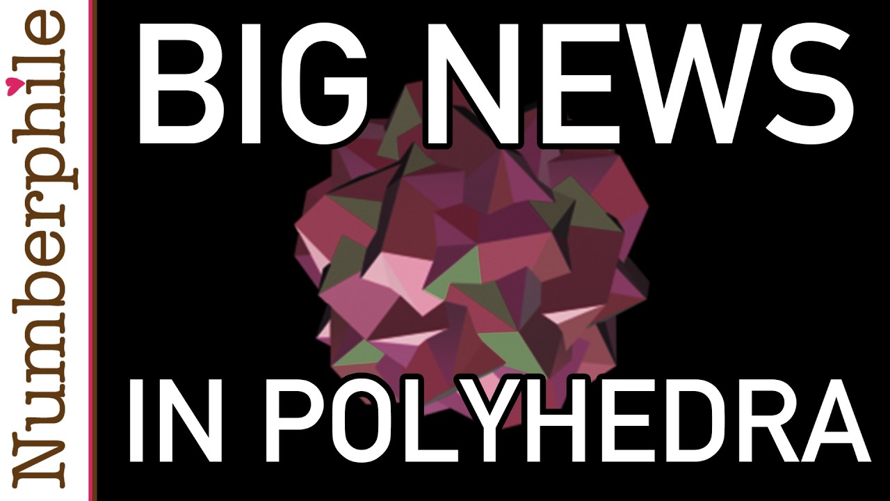 Big News in Polyhedra - Numberphile