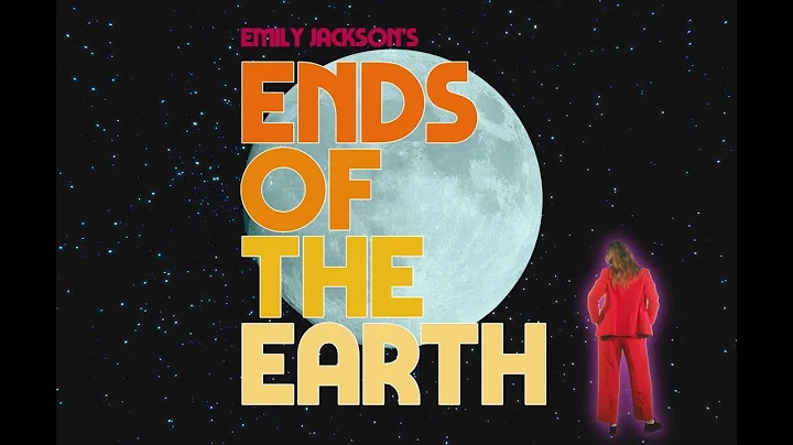 Emily Jackson - Ends of the Earth (Official lyric ...
