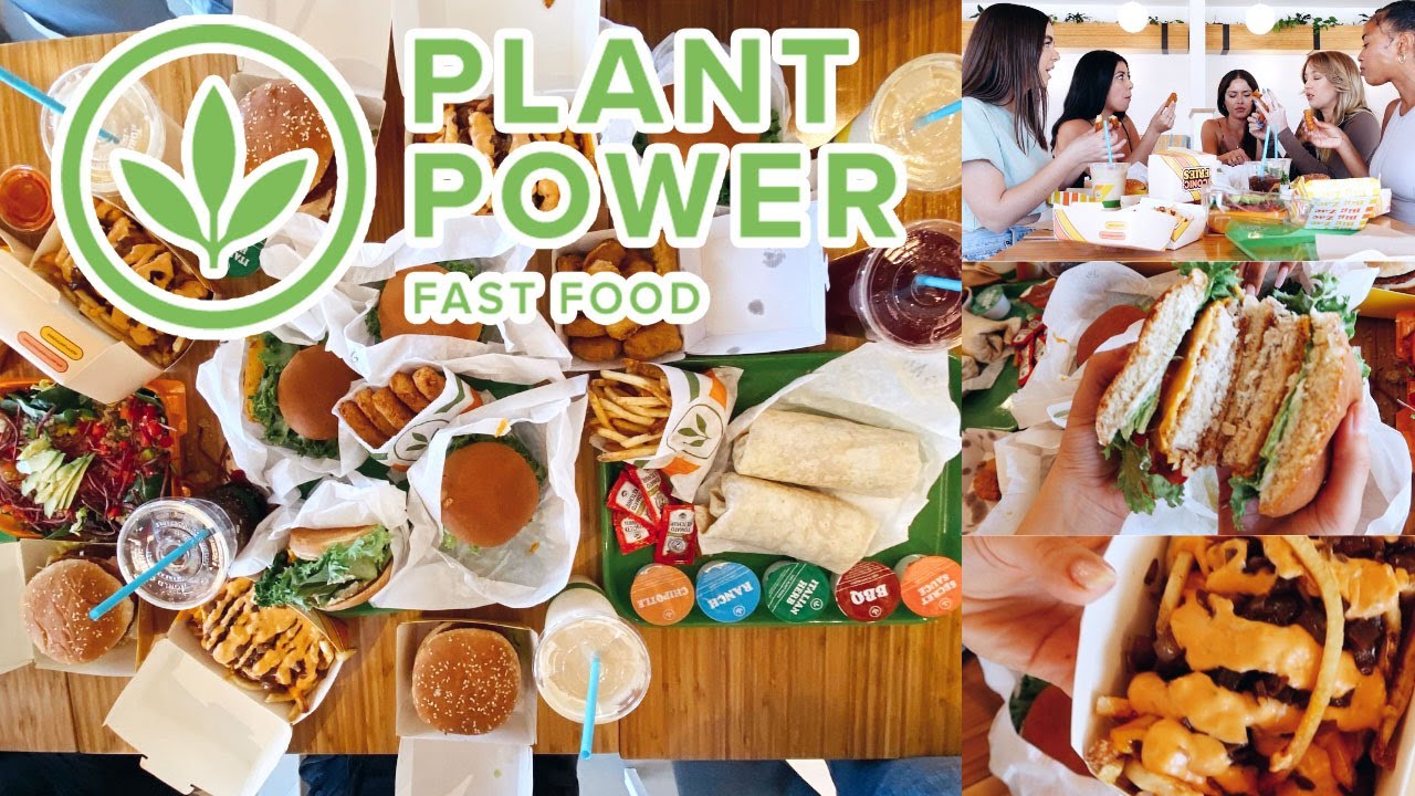 Plant Power Fast Food