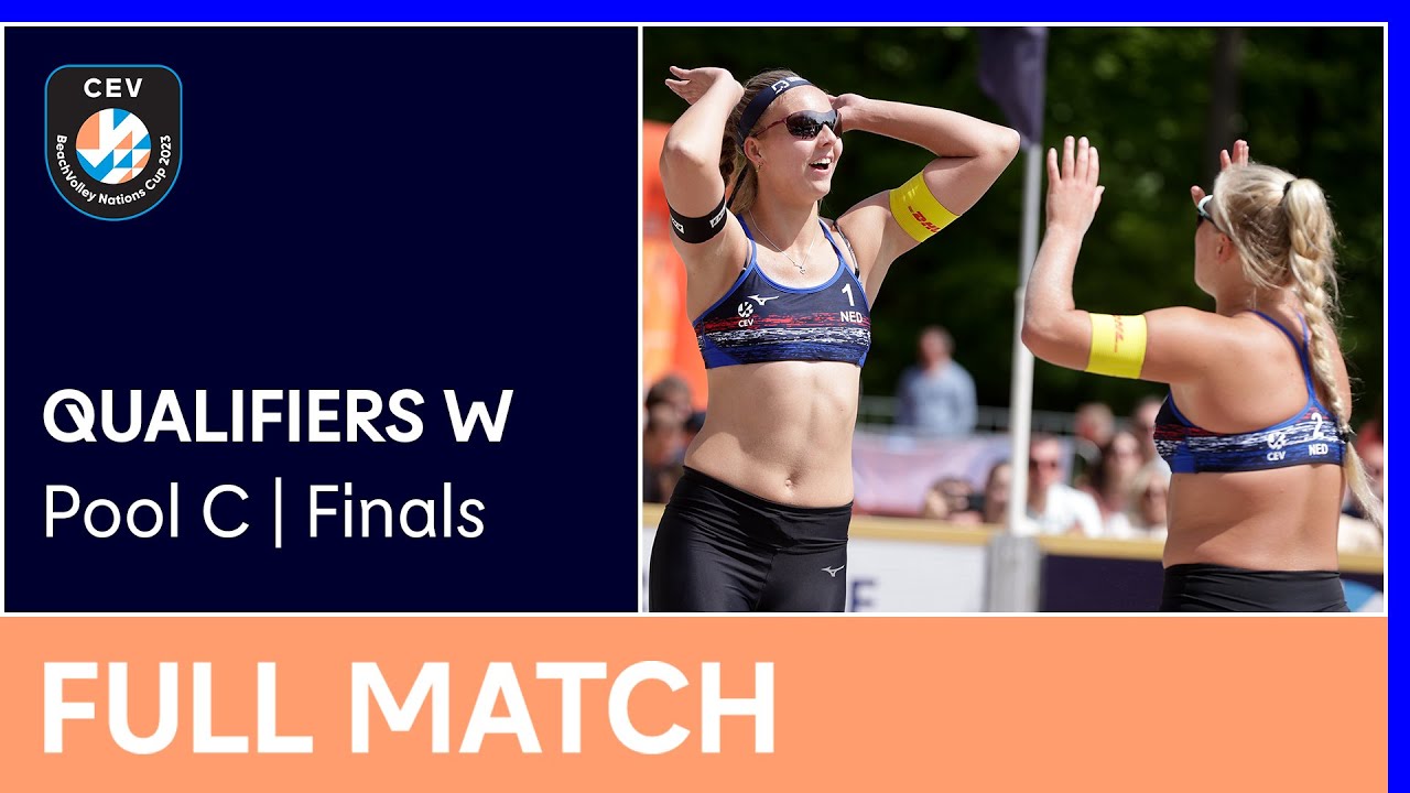 Full Match 2023 CEV Beach Volleyball Nations Cup Qualifiers W Pool C Finals