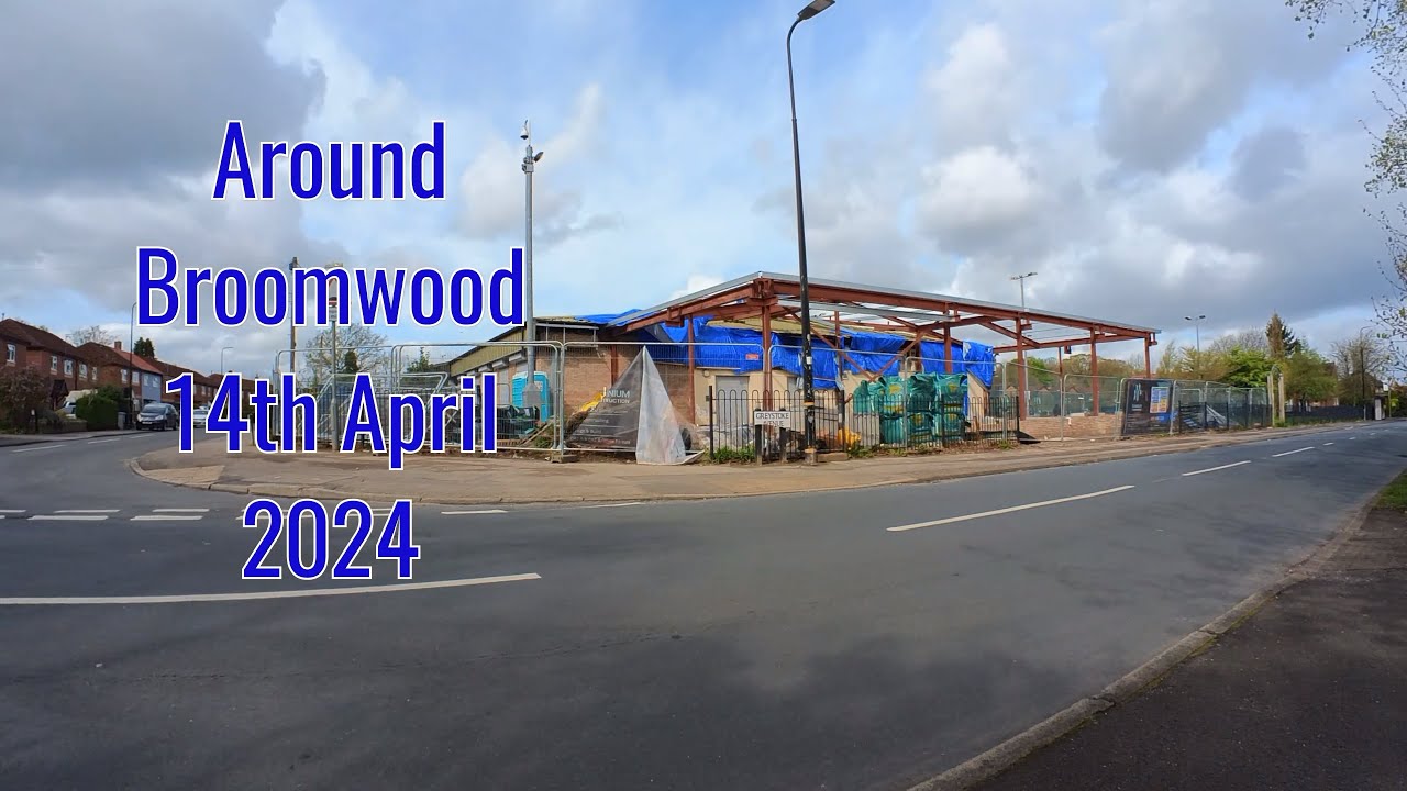 Around Broomwood 14th April 2024