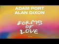 Adam port  alan dixon  forms of love