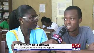 The Weight Of A Crown Can Mfantsipim Keep Thensmqtrophynsmqonjoy nsmq2025