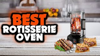 ✅ ROTISSERIE OVEN : Best Rotisserie Ovens 2021 [Buying Guide]