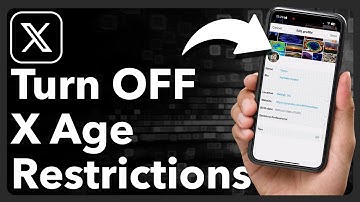 How To Turn Off Age Restrictions On X