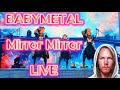 OUTSTANDING TRANSITIONS!! BABYMETAL - Mirror Mirror LIVE (Vocalist Reacts)