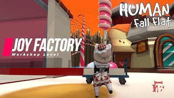 Human Fall Flat - Joy Factory Level Walkthrough | Custom Map | Steam Workshop | Full Gameplay