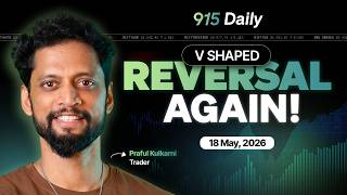 Big Gap Down Recovered | 18 May | 915 Daily