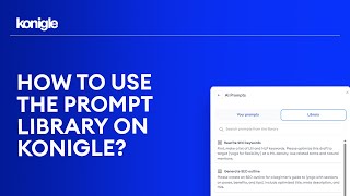 How to use the Prompt Library on Konigle?