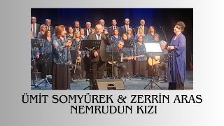 Ümit Somyürek & Zerrin Aras - Nemrudun Kızı