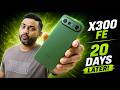 Vivo X300 FE After 20 Days Full Review: Too Many Problems?
