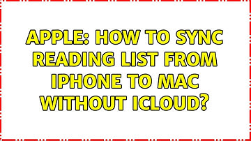 Apple: How to sync reading list from iPhone to mac without iCloud?