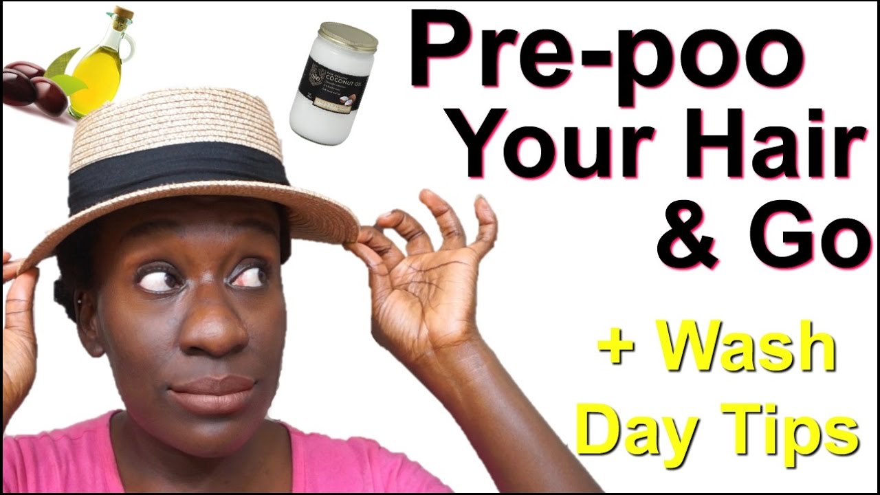 How To Pre Poo Natural Hair On The Go Wash Day Prepoo Tips 4c