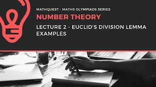 Number Theory : Euclid's Division Lemma Example 2