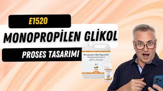 Monopropilen Glikol E1520’nin proses tasarımı ve ekipman seçimine etkileri nelerdir?