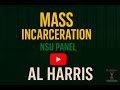 Breaking the Cycle: Al Harris on Mass Incarceration and Second Chances | NSU Panel Discussion