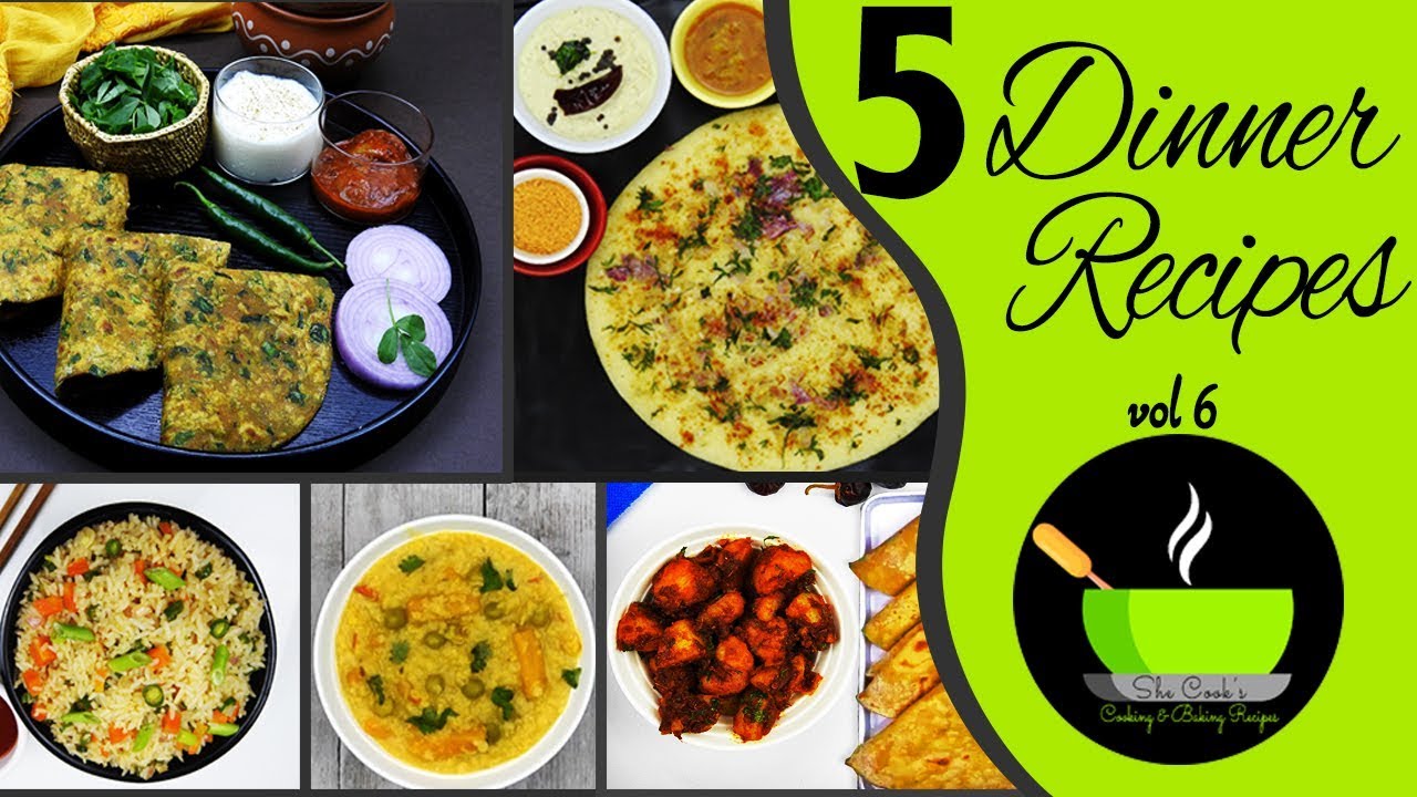 5 Healthy And Easy Dinner Recipes | Quick And Easy Indian Dinner ...