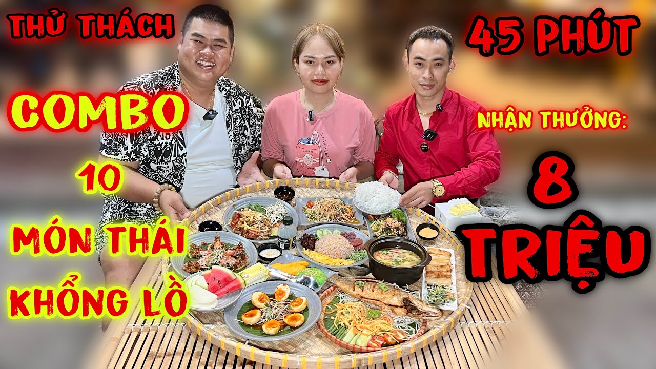 Chấn Động Vũng Tàu Bé Mai Thử Thách Mẹt 10 Món Thái Khổng Lồ Trong 45 Phút Nhận Thưởng 8.000.000Đ
