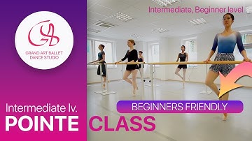 POINTE TECHNIQUE: for beginners and intermediate enthusiasts