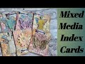 Altered Index Cards Mixed Media Style