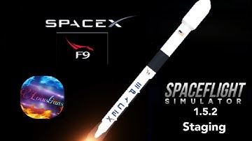 Falcon 9 in SFS 1.5.2 | Staging | Locustians