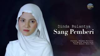 Dinda Rulantya - Sang Pemberi - (Official Music Video)