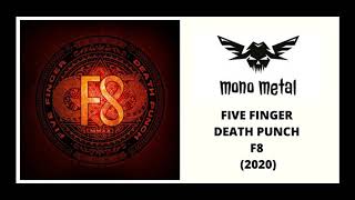 Five Finger Death Punch - F8 (2020) Full Album