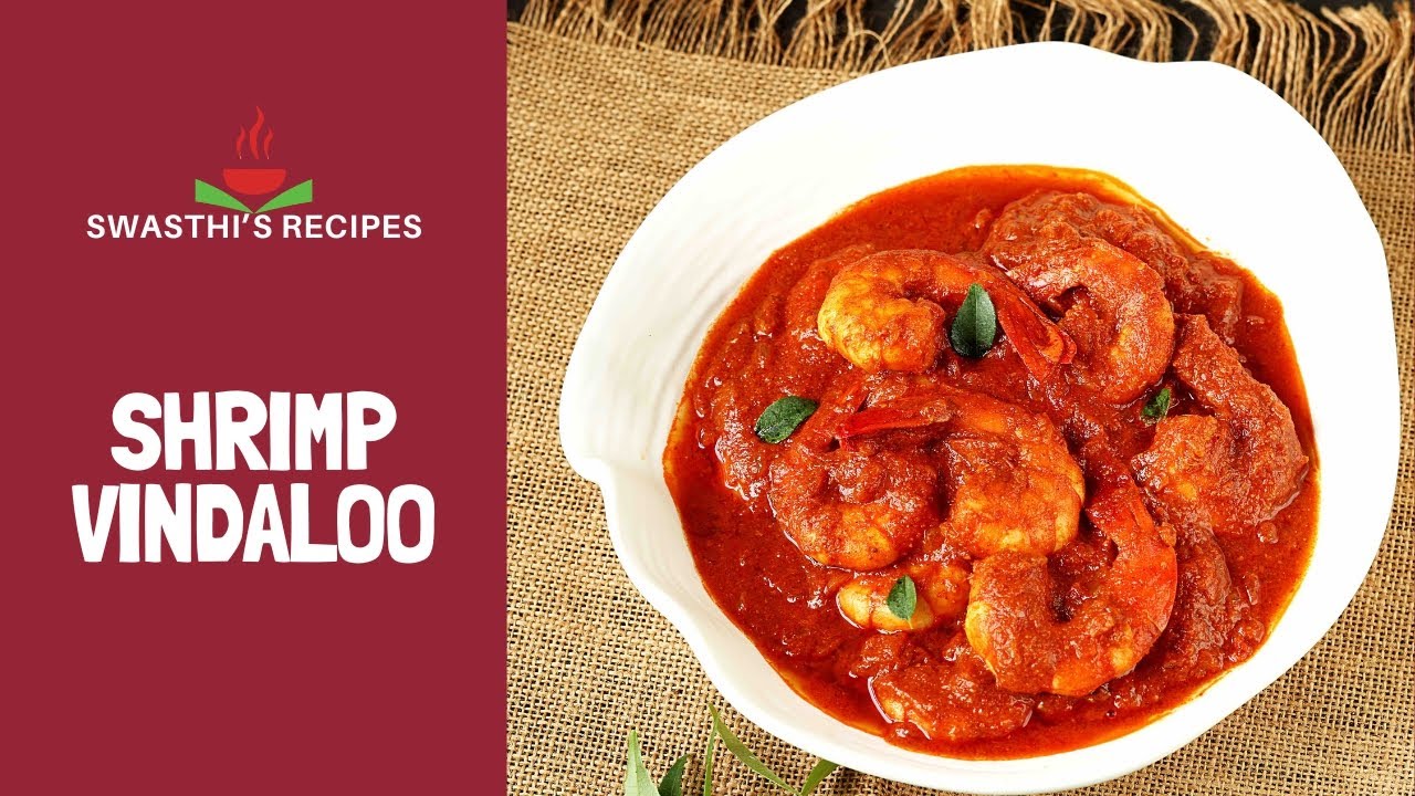 Shrimp Vindaloo (Goan Prawn Vindaloo)