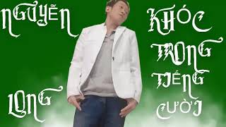 KHÓC TRONG TIẾNG CƯỜI MP3 NGUYỄN LONG