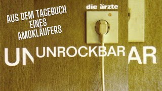 Die Ärzte - Aus dem Tagebuch eines Amokläufers - (B-Seite der Single &quot;Unrockbar&quot; von 2003)