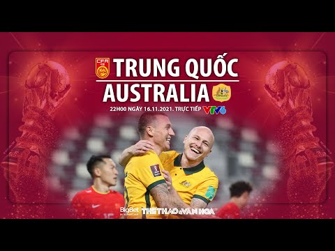 Video NHẬN ĐỊNH BÓNG ĐÁ | VTV6 trực tiếp Trung Quốc vs Úc... - youtube