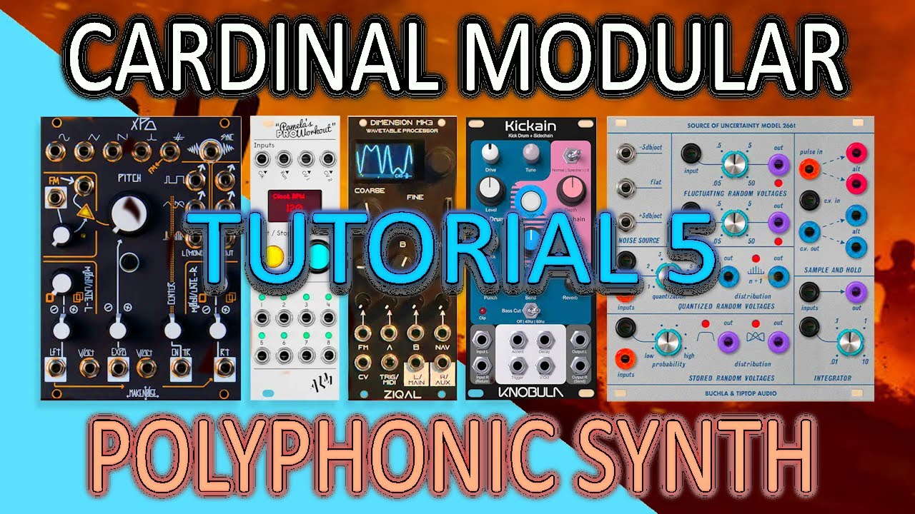 Cardinal Modular Tutorial 5: How To Patch Polyphonic Synth (Up To 16 ...