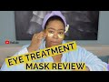 LA PURE Eye Treatment Mask Review