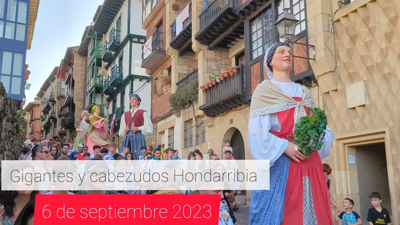 Gigantes y cabezudos - Erraldoi eta buruhandiak - Hondarribia 6 septiembre 2023 | Txingudi Online
