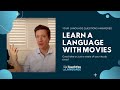 Learning a Language Through Movies: Good Idea or Waste of Time?