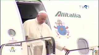 Papa Francisc în România - Sosirea la Aeroportul Internațional Henri Coandă