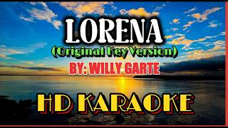 LORENA - HD KARAOKE VERSION BY WILLY GARTE