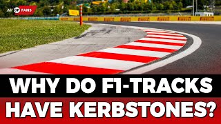 Why do F1-tracks have kerbstones? | GPFans Special