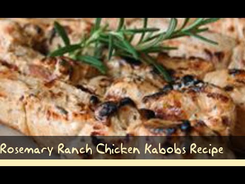 learn-to-cook-:-rosemary-ranch-chicken-kabobs-recipe-|-free-recipes