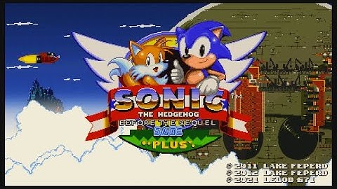 Sonic: Before the Sequel Plus [Part 1: Hilltop Heights]