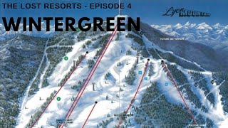 Wintergreen - The Lost Resorts, Episode 4